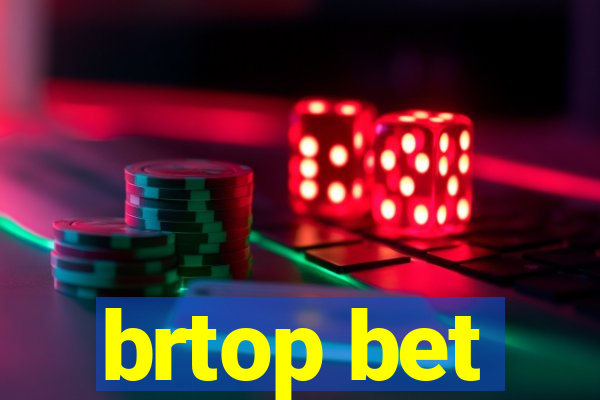 brtop bet